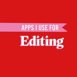 𝐀𝐩𝐩𝐬 𝐈 𝐔𝐬𝐞 𝐓𝐨 𝐄𝐝𝐢𝐭